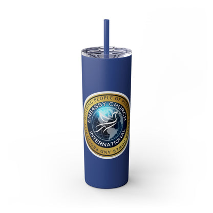 Embassy Church International Skinny Tumbler with Straw, 20oz