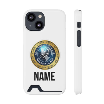 Personalized Embassy Church International Phone Case With Card Holder