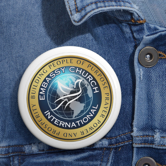 Embassy Church International Pin Buttons